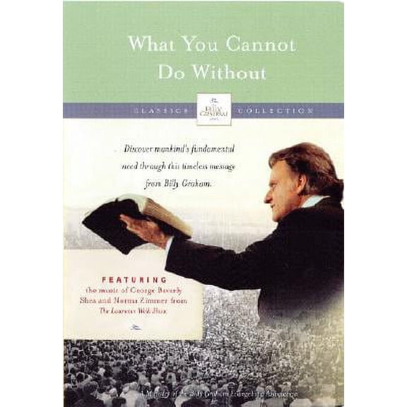 What You Cannot Do Without Billy Graham Library Classic Sermon 1975 DVD