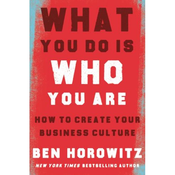 Pre-Owned What You Do Is Who You Are: How to Create Your Business Culture (Hardcover) 0062871331 9780062871336