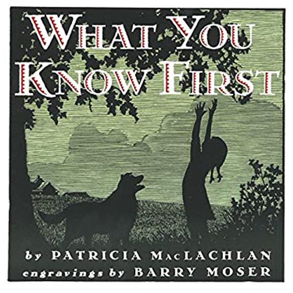Pre-Owned What You Know First (Hardcover) 0060244135 9780060244132