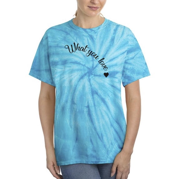 What You Love Quote Tie Dye Cyclone Women -Image by Shutterstock, Female Small