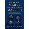 thumbnail image 1 of What You Marry When You Get Married, (Paperback), 1 of 1