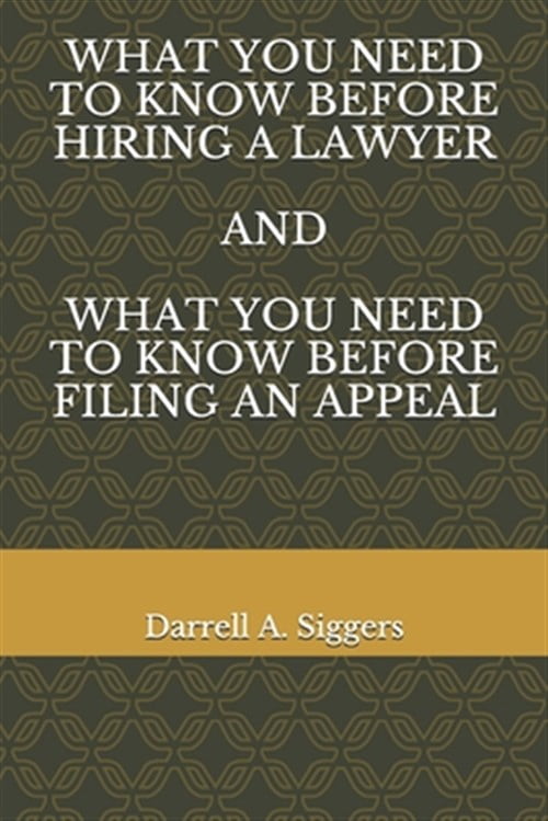 Pre-Owned What You Need to Know Before Hiring a Lawyer and What You ...