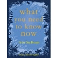 thumbnail image 1 of What You Need to Know Now : The Lee Ching Messages (Paperback), 1 of 2
