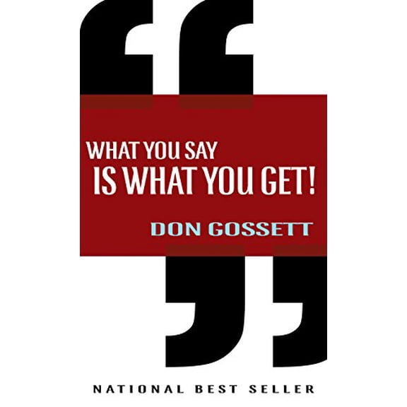Pre-Owned What You Say is What You Get (Paperback)