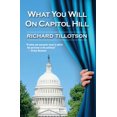 thumbnail image 1 of What You Will On Capitol Hill (Paperback), 1 of 1