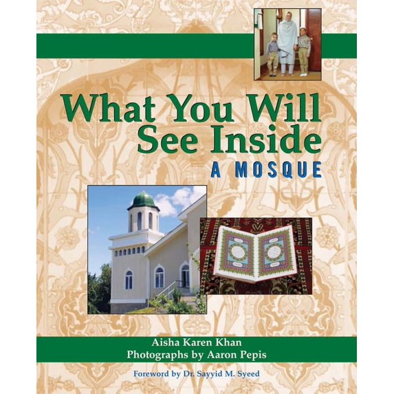 What You Will See Inside ... What You Will See Inside a Mosque, (Paperback)