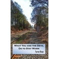 thumbnail image 1 of What You and the Devil Do to Stay Warm (Paperback), 1 of 1