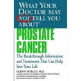 thumbnail image 1 of Pre-Owned What Your Dr...Prostate Cancer: Breakthrough Treatments that can Save Your Life (What Your Doctor May Not Tell You) Paperback, 1 of 1