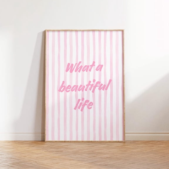 What a Beautiful Life Pink Stripe Quote Wall Art, Stretched Canvas Size 16x24