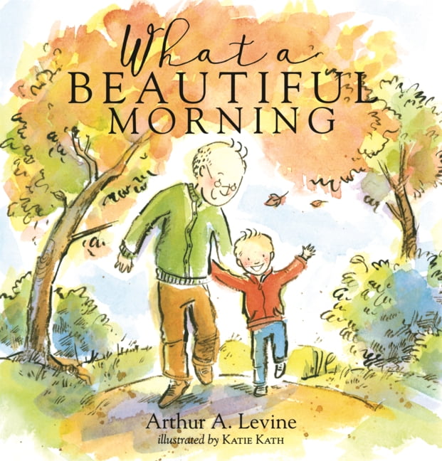 What a Beautiful Morning, (Hardcover)