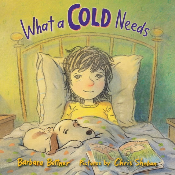 What a Cold Needs (Hardcover)