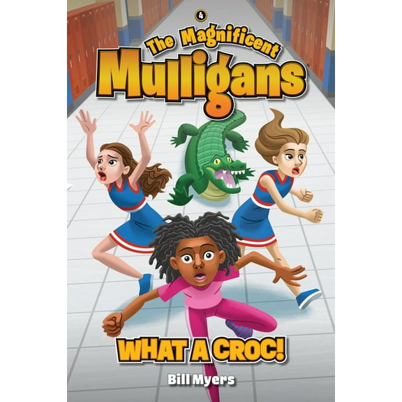 Magnificent Mulligans: What a Croc! (Series #4) (Paperback)