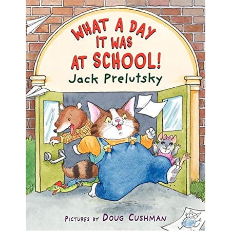Pre-Owned What a Day It Was at School! (Paperback) 0060823372 9780060823375