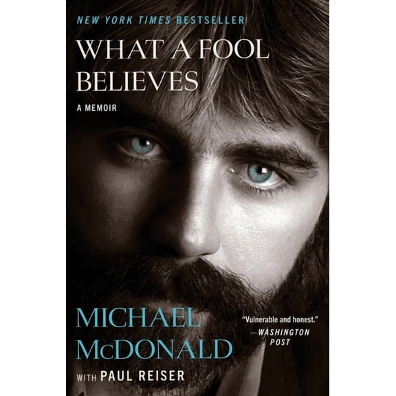 What a Fool Believes: A Memoir, (Paperback)