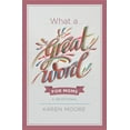 thumbnail image 1 of What A Great Word For Moms: A Devotional, 1 of 1