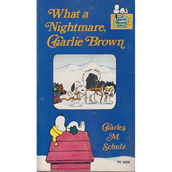 Pre-Owned What a Nightmare, Charlie Brown (Paperback) 0590121146 9780590121149