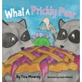 thumbnail image 1 of What a Prickly Pear? (Hardcover), 1 of 1