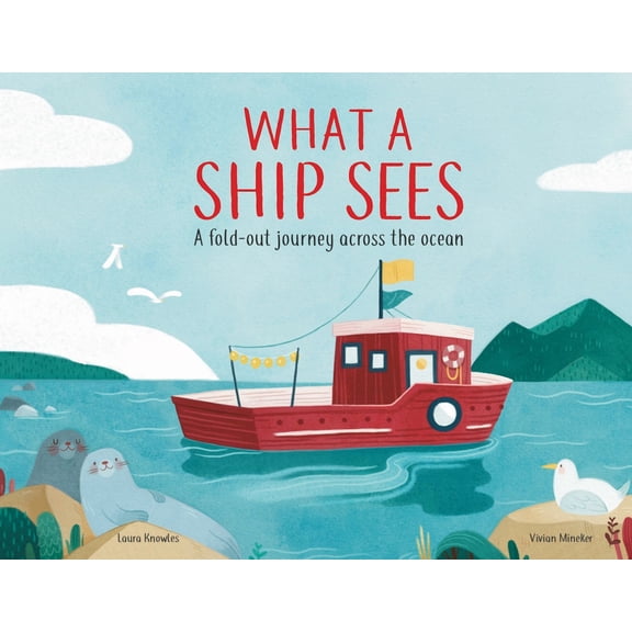 What a Ship Sees: A Fold-Out Journey Across the Ocean (Hardcover)