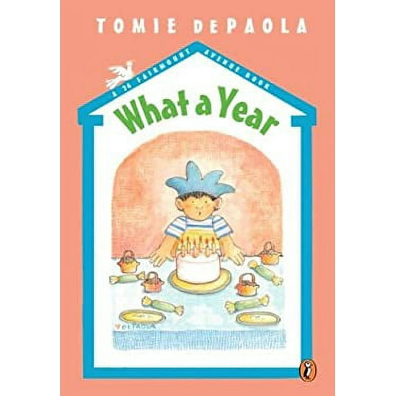 Pre-Owned What a Year! (A 26 Fairmount Avenue Book) (Paperback) 0142501581 9780142501580
