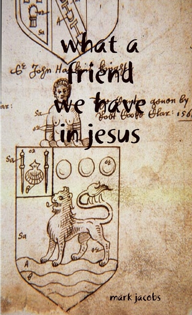What a friend we have in Jesus, (Paperback)