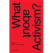 What about Activism? Paperback