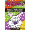 thumbnail image 1 of What am I? Riddles and Brain Teasers For Kids Easter Edition, (Paperback), 1 of 1