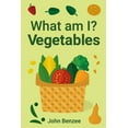 thumbnail image 1 of What am I? Vegetables, (Paperback), 1 of 1