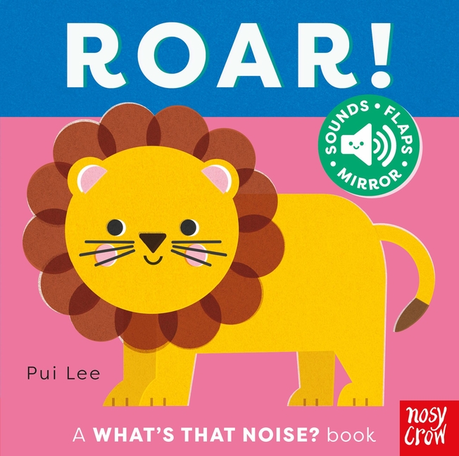 What's That Noise? What's That Noise? Roar!, (Board Book)