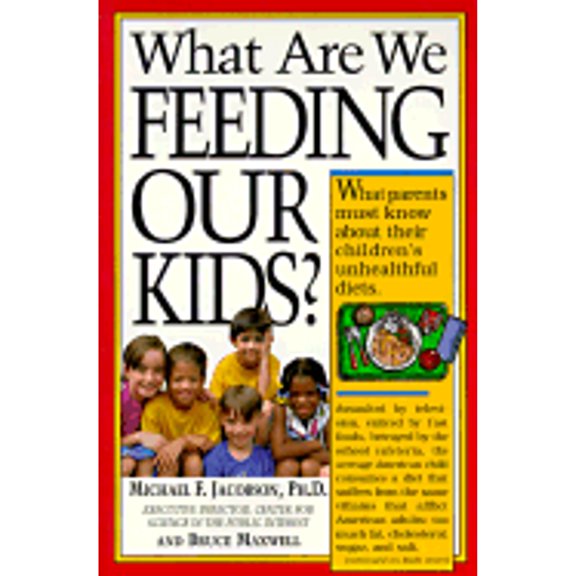 Pre-Owned What Are We Feeding Our Kids? (Paperback) 156305101X 9781563051012