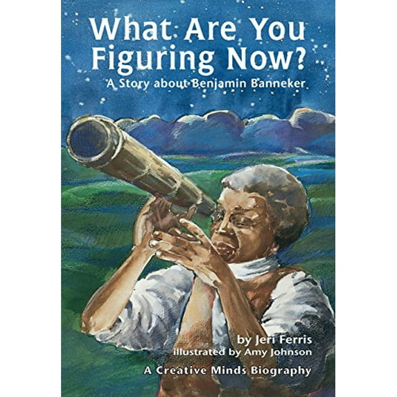 Pre-Owned What Are You Figuring Now?: A Story about Benjamin Banneker (Paperback) 0876145217 9780876145210