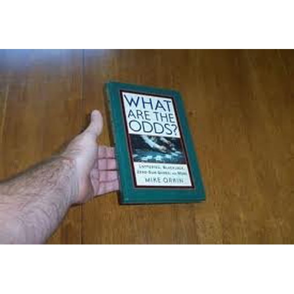 Pre-Owned What are the odds?: Lotteries, blackjack, zero-sum games, and more Hardcover Michael Orkin