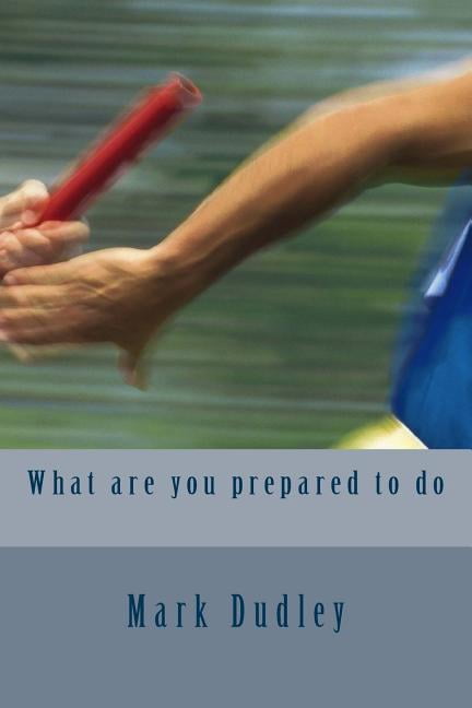 What are you prepared to do (Paperback)