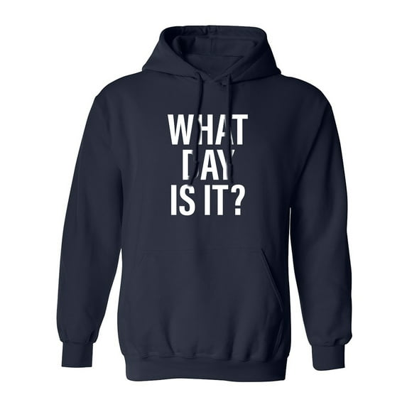 What day is it? Adult Hooded Sweatshirt