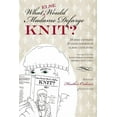 thumbnail image 1 of What (else) Would Madame Defarge Knit? (Paperback), 1 of 1