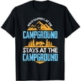 thumbnail image 1 of What happens at campground stays at campground T-Shirt, 1 of 3