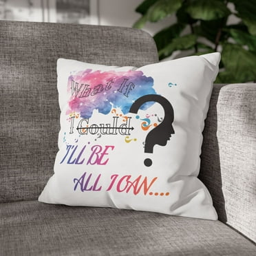What if I could | PILLOW CASE