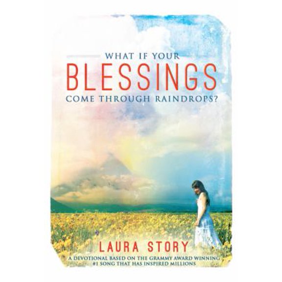 Pre-Owned What If Your Blessings Come Through Raindrops (Paperback) 1605873225 9781605873220
