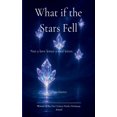 thumbnail image 1 of What if the stars fell, (Paperback), 1 of 1