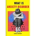 thumbnail image 1 of What is Anxiety Disorder: How To Regain Control of Your Mind, (Paperback), 1 of 1