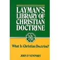 thumbnail image 1 of Pre-Owned Layman's Library of Christian Doctrine: What Is Christian Doctrine? (Hardcover) 0805416315 9780805416312, 1 of 1