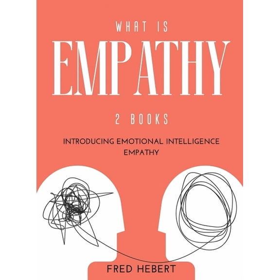 What is Empathy : 2 Books Introducing Emotional Intelligence Empathy (Hardcover)