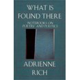 thumbnail image 1 of Pre-Owned What Is Found There: Notebooks on Poetry and Politics Paperback, 1 of 1