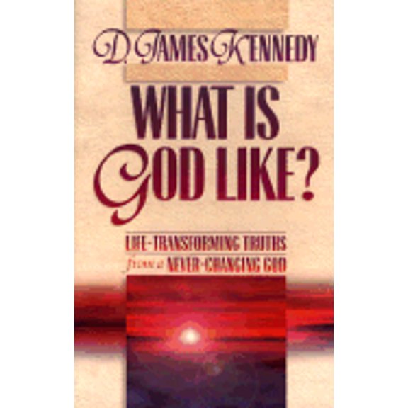 Pre-Owned What is God Like? (Paperback) by D.J. Kennedy