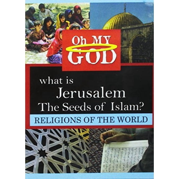 What is Jerusalem - Seeds of Islam