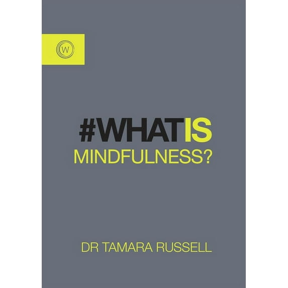 What is Mindfulness? (Paperback)