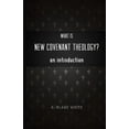 thumbnail image 1 of Pre-Owned What is New Covenant Theology? An Introduction (Paperback) 192896544X 9781928965442, 1 of 1