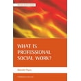 thumbnail image 1 of Basw/Policy Press Titles What Is Professional Social Work?, (Paperback), 1 of 1