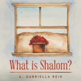 thumbnail image 1 of What is Shalom?, 1 of 1