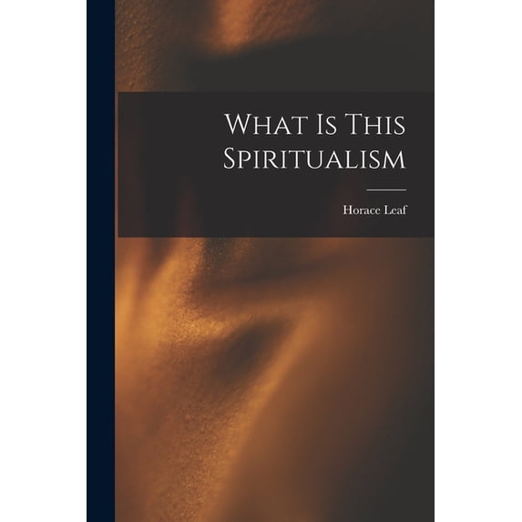 What is This Spiritualism, (Paperback)