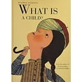 thumbnail image 1 of Pre-Owned What Is a Child? (Hardcover) 1849764123 9781849764124, 1 of 1